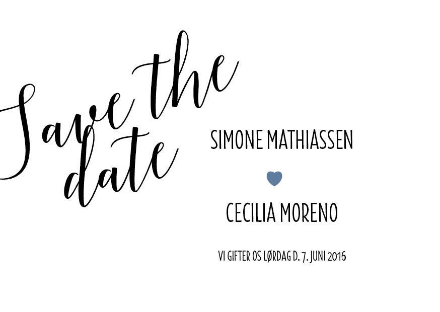 
                Simone & Cecilia save the date med et lille blåt hjerte og en smuk font. En save the date er den perfekte måde til at sige til dine gæster at de skal sætte et kryds i kalenderen på jeres unikke dag. Til designet kommer også matchende elementer i form af invitation, velkomstskilt, salmehæfte, bordoversigt, menukort, drinkskort, takkekort mm. således I kan skabe en rød tråd for dagen.                